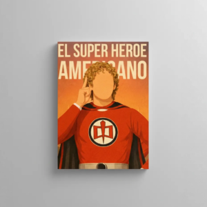 El Súper Héroe Americano